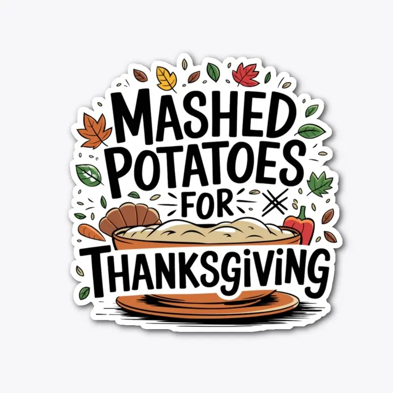 Mashed Potatoes for Thanksgiving