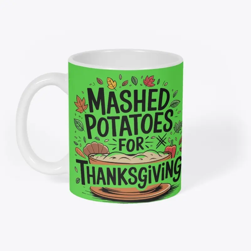 Mashed Potatoes for Thanksgiving